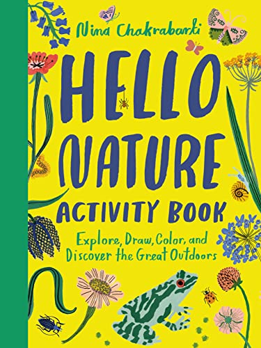 Hello Nature Activity Book: Explore, Draw, Color, and Discover the Great Outdoor [Paperback]