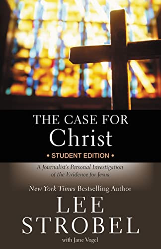 The Case for Christ Student Edition: A Journa