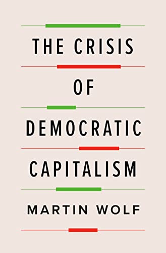 The Crisis of Democratic Capitalism [Hardcove