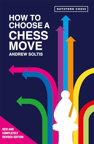 How to Choose a Chess Move [Paperback]