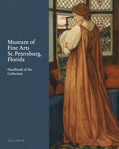 Museum of Fine Arts, St. Petersburg, Florida: Handbook of the Collection [Hardcover]