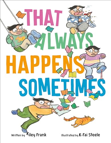 That Always Happens Sometimes [Hardcover]