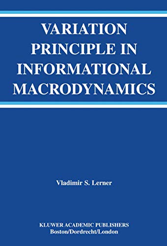 Variation Principle in Informational Macrodynamics [Paperback]