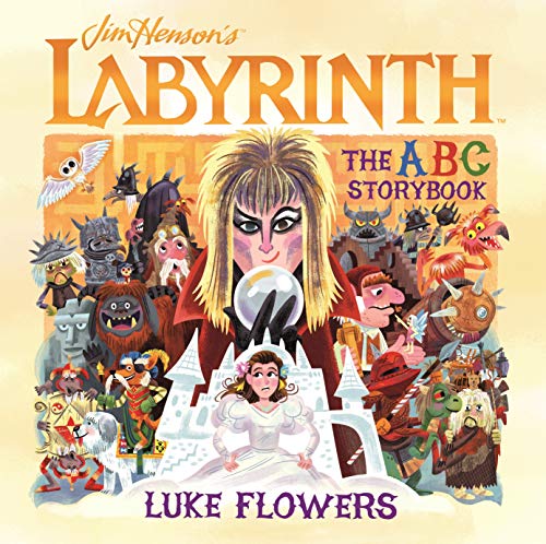 Labyrinth: The ABC Storybook [Hardcover]