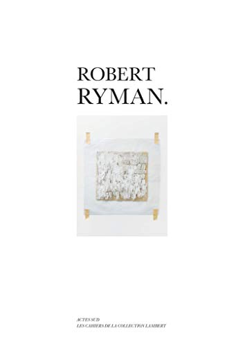 Robert Ryman [Paperback]