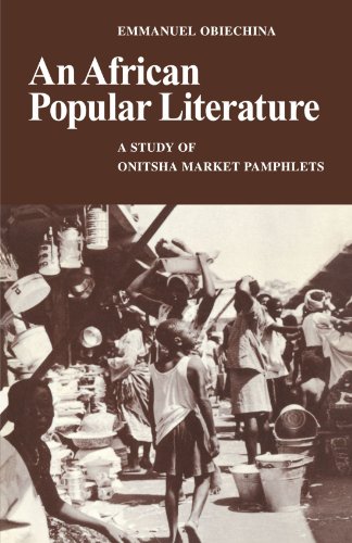 An African Popular Literature A Study of Onitsha Market Pamphlets [Paperback]