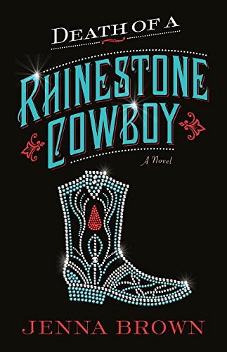 Death Of A Rhinestone Coboy (jenna Bron) [Paperback]