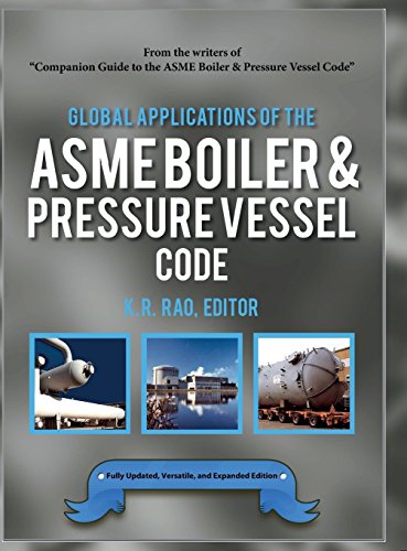 Global Applications Of The Asme Boiler & Pressure Vessel Code [Hardcover]