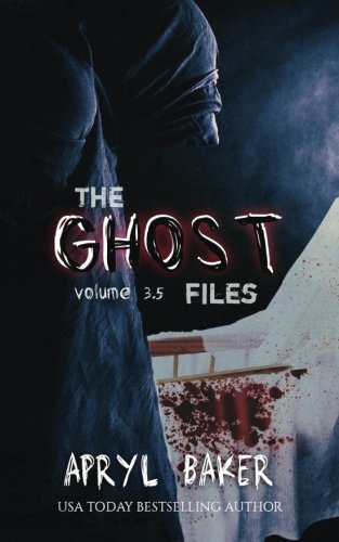 The Ghost Files 3.5 (volume 3) [Paperback]