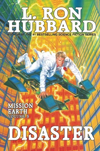 Disaster Mission Earth Volume 8 [Paperback]