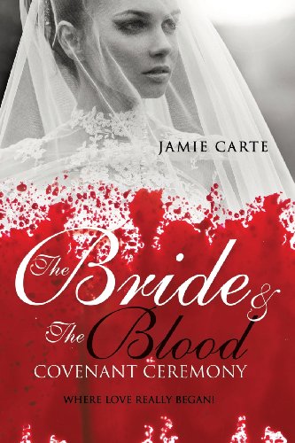 The Bride & The Blood Covenant Ceremony [Paperback]