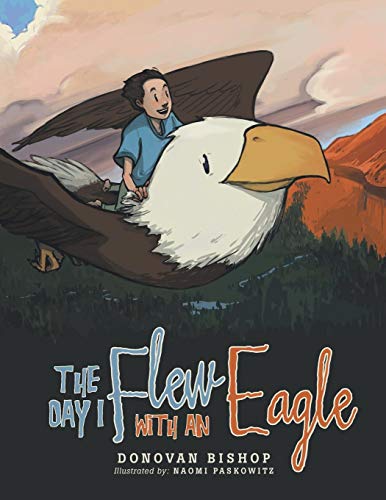 The Day I Fle With An Eagle [Paperback]