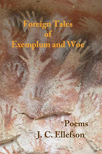 Foreign Tales Of Exemplum And Woe Poems [Paperback]