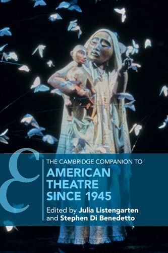 The Cambridge Companion to American Theatre since 1945 [Paperback]