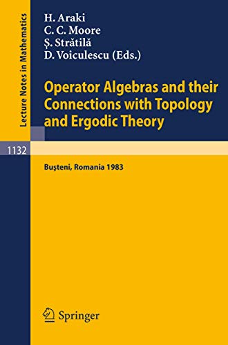 Operator Algebras and their Connections with Topology and Ergodic Theory: Procee [Paperback]