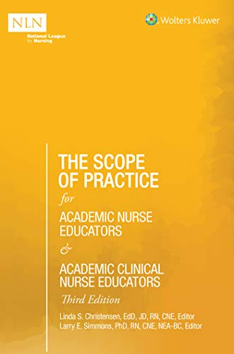 The Scope of Practice for Academic Nurse Educators and Academic Clinical Nurse E [Paperback]