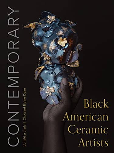 Contemporary Black Amer Ceramic Artists  [CLOTH               ]