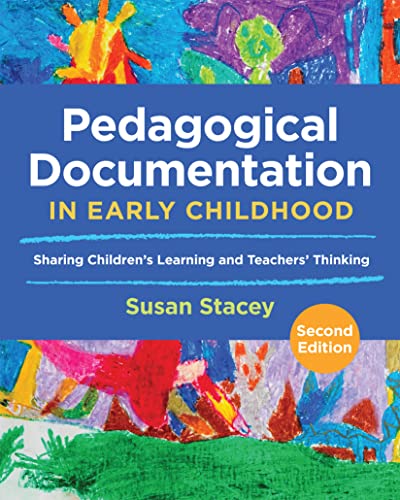 Pedagogical Documentation in Early Childhood: Sharing Children's Learning and Te [Paperback]