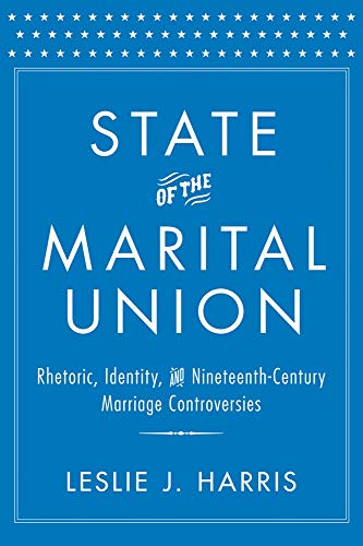 State Of The Marital Union: Rhetoric, Identit