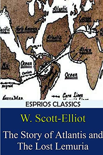 Story Of Atlantis And The Lost Lemuria (Esprios Classics)