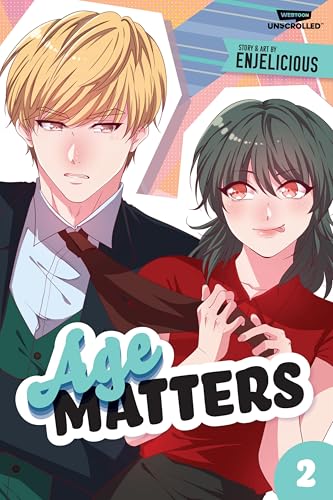 Age Matters Volume Two: A Webtoon Unscrolled Graphic Novel [Paperback]