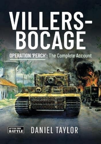 Villers-Bocage: Operation 'Perch': The Complete Account [Hardcover]