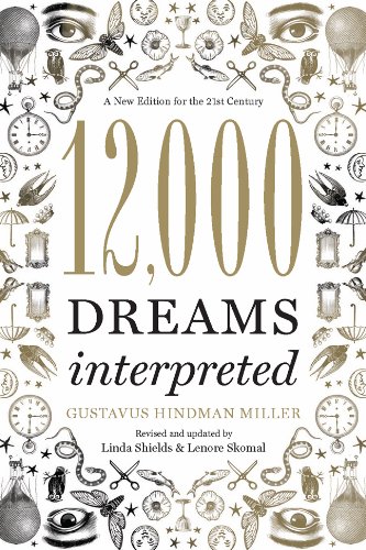 12,000 Dreams Interpreted: A New Edition for the 21st Century [Paperback]