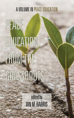 Peace Education From The Grassroots (hc) [Hardcover]