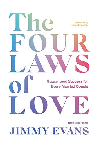 The Four Laws of Love: Guaranteed Success for Every Married Couple [Hardcover]