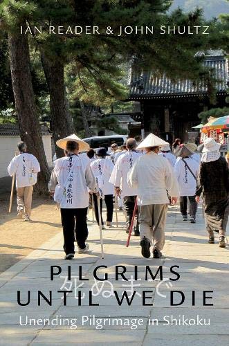 Pilgrims Until We Die: Unending Pilgrimage in