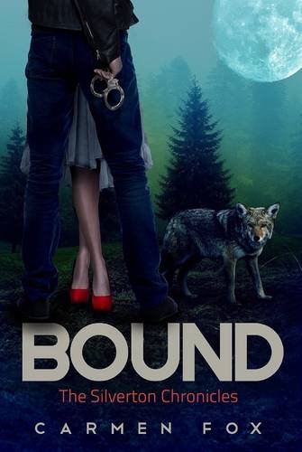 Bound (silverton Chronicles) [Hardcover]