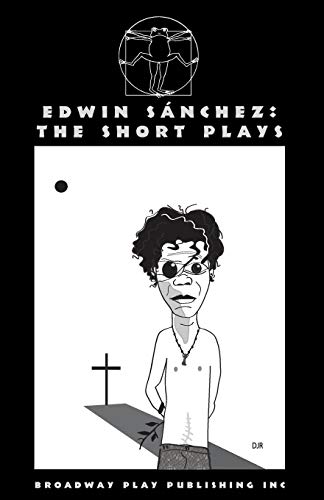 Edin Sanchez The Short Plays [Paperback]