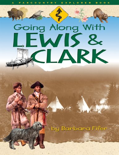 Going Along With Lewis & Clark [Paperback]