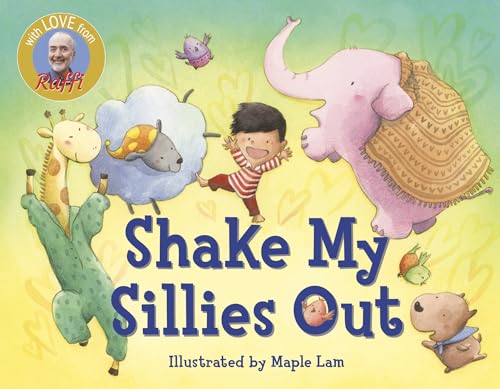 Shake My Sillies Out [Board book]