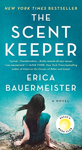 The Scent Keeper: A Novel [Paperback]