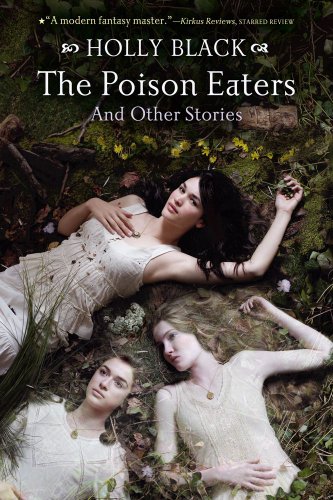 The Poison Eaters: And Other Stories [Paperback]