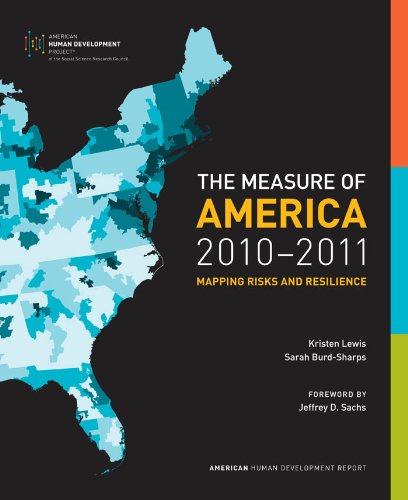 The Measure Of America, 2010-2011: Mapping Risks And Resilience [Paperback]