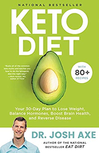 Keto Diet: Your 30-Day Plan to Lose Weight, Balance Hormones, Boost Brain Health [Hardcover]