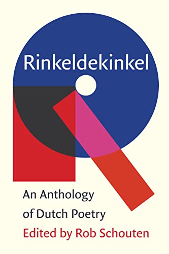 Rinkeldekinkel: An Anthology of Dutch Poetry [Paperback]