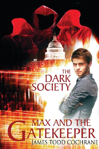 The Dark Society (max And The Gatekeeper Book Iv) (studies On The History Of Soc [Paperback]