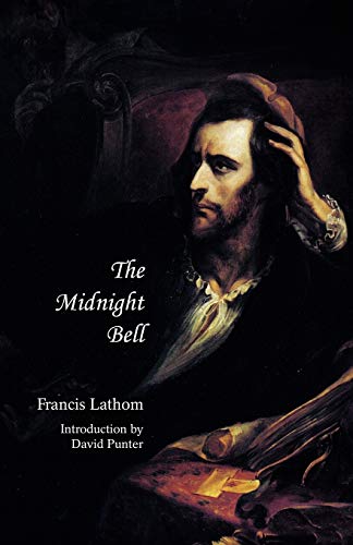 The Midnight Bell A German Story, Founded On Incidents In Real Life (gothic Cla [Paperback]