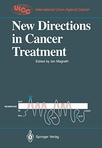 Ne Directions in Cancer Treatment [Paperback]