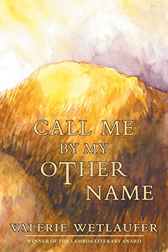 Call Me By My Other Name [Paperback]