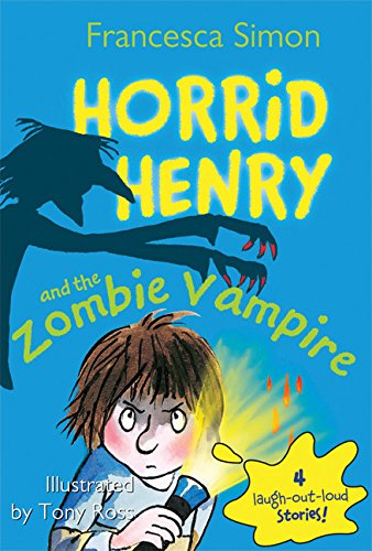 Horrid Henry and the Zombie Vampire [Paperback]