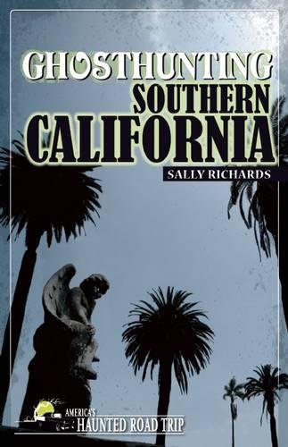 Ghosthunting Southern California [Paperback]