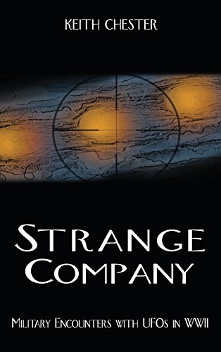 Strange Company Military Encounters With Ufos In World War Ii [Hardcover]