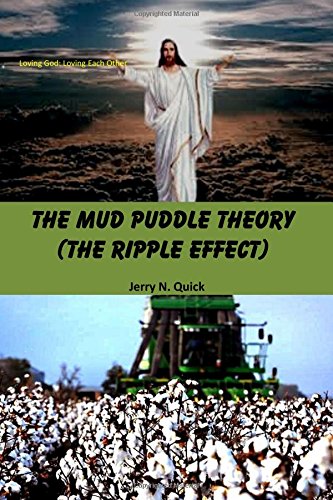 The Mud Puddle Theory The Ripple Effect [Paperback]