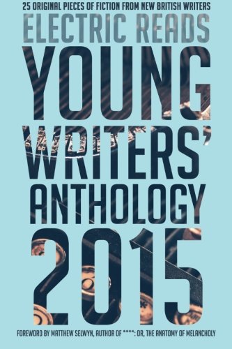 Young Writers' Anthology 2015 [Paperback]