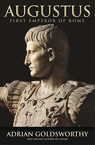 Augustus: First Emperor of Rome [Paperback]