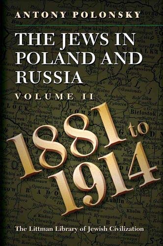 Jews in Poland and Russia: 1881-1914 v. 2 [Paperback]